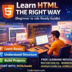 Learn HTML the Right Way (Beginner to Job-Ready Guide)