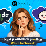 Next.js with Node.js vs Bun – Which to Choose?